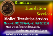 Randawa provides Medical Translation Services 09212799949