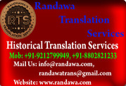 Randawa provides Historical Translation Services 09212799949