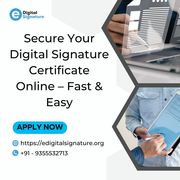 Secure Your Digital Signature Certificate Online – Fast & Easy